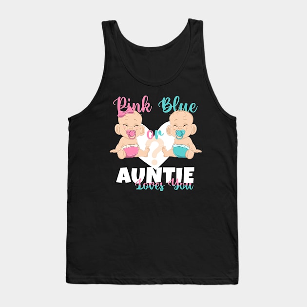 Pink or Blue Auntie Loves You Baby Reveal Tank Top by ArtedPool